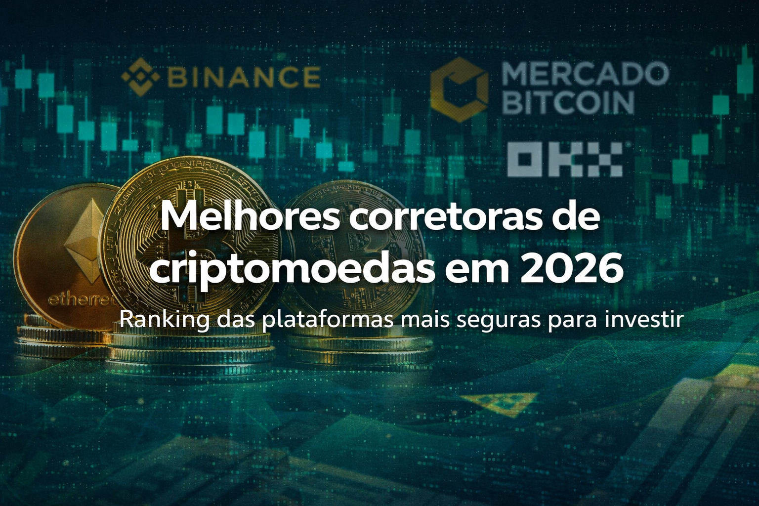 Melhores corretoras de criptomoedas em 2026 com ranking das plataformas mais seguras para investir