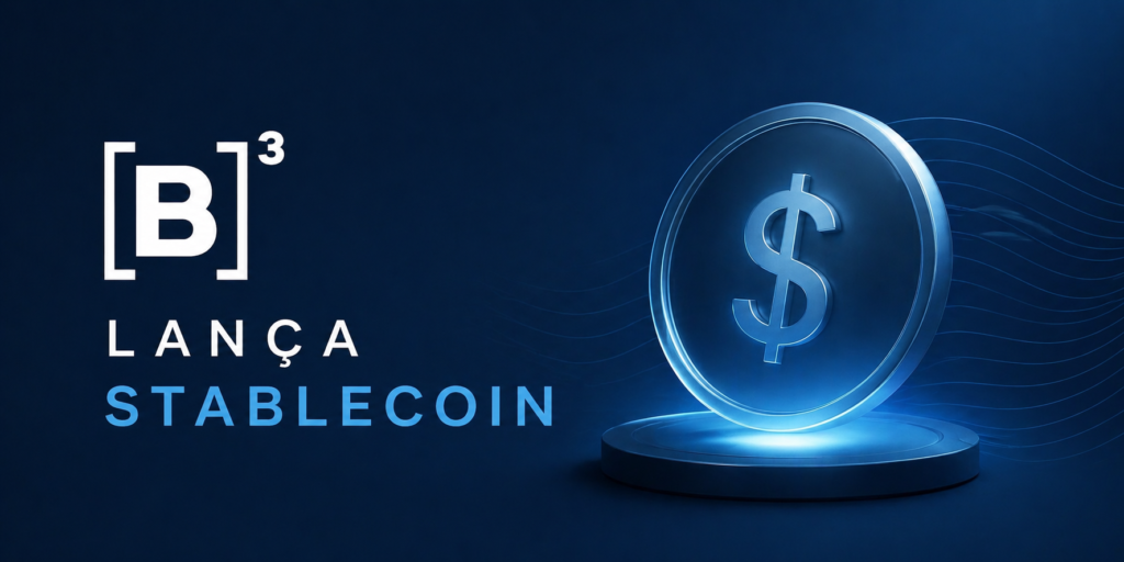 B3 lança stablecoin em 2026 e revela estratégia para se tornar infraestrutura de ativos