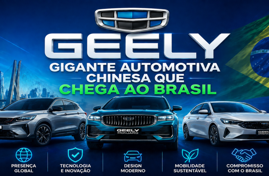 Conheça a Geely gigante automotiva chinesa dona de marcas como a Volvo e Lotus