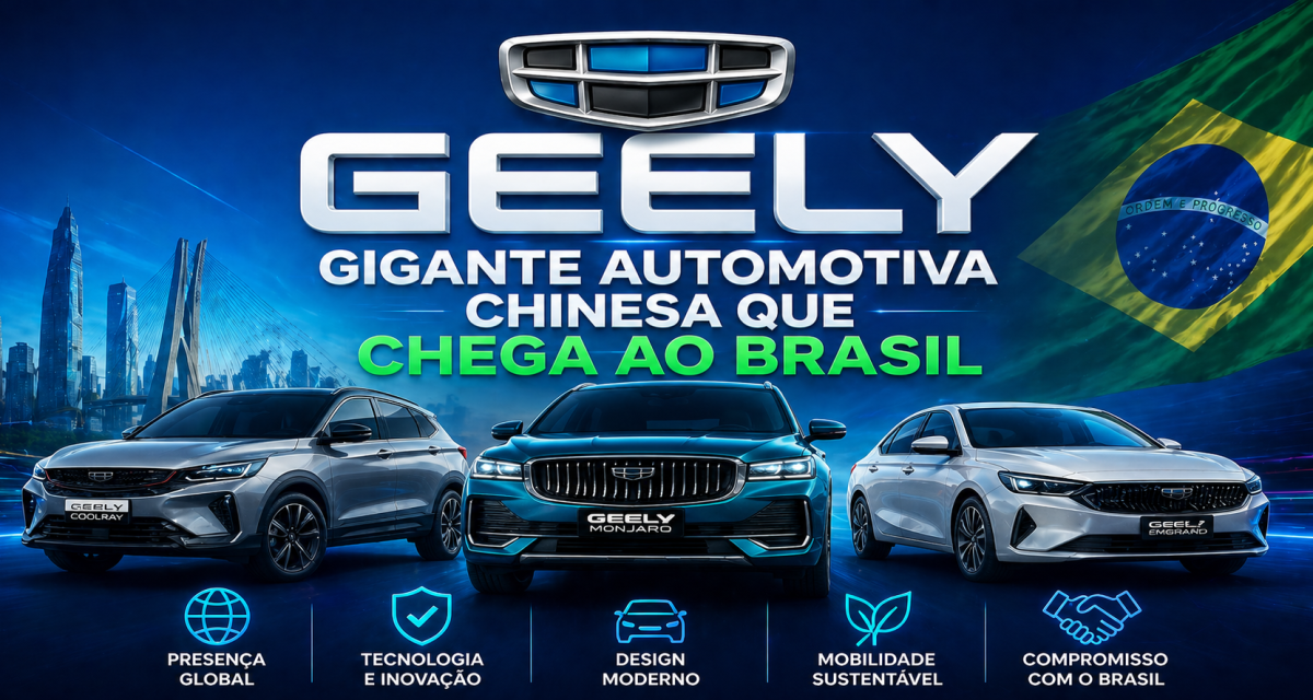 Conheça a Geely gigante automotiva chinesa dona de marcas como a Volvo e Lotus