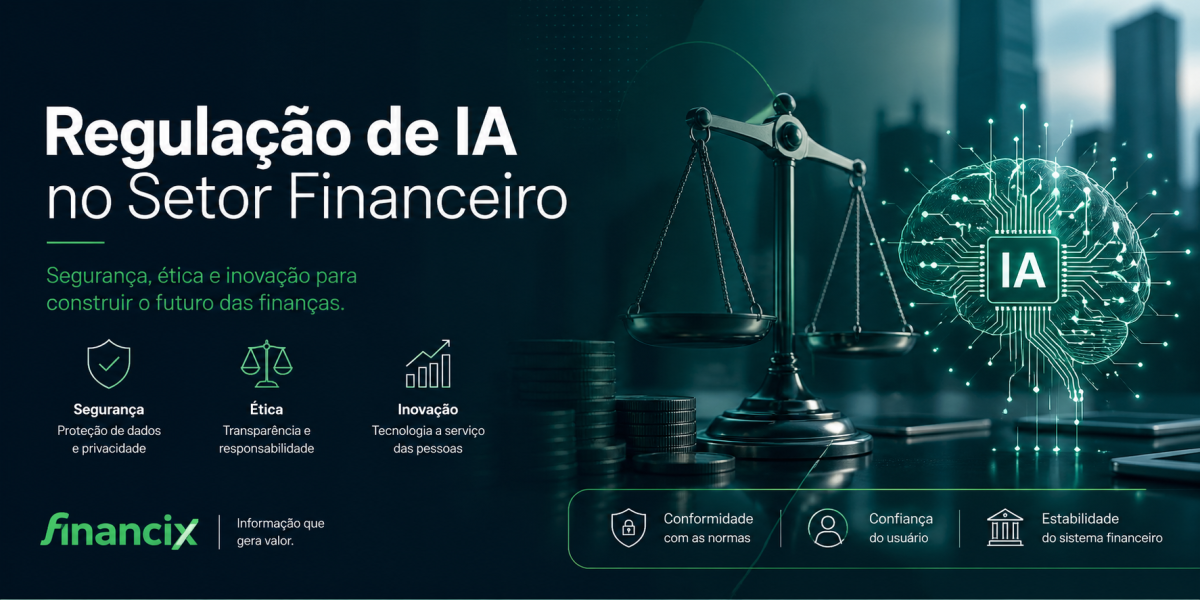 Regulação de IA no setor financeiro: AI Act europeu e impacto no mercado brasileiro